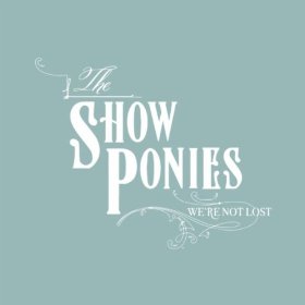 The Show Ponies